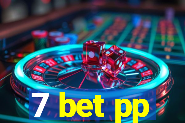 7 bet pp